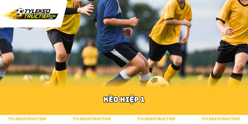 Kèo hiệp 1 và sức hút từ những con số đầu trận